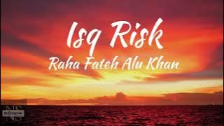 Isq Risk (Lyrics)/Mere Btlrother Ki Dulhan/Rahat fateh ali khan.
