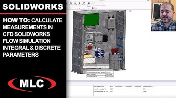 How to Calculate Measurements in #CFD | #SOLIDWORKS Flow #Simulation Integral & Discrete Parameters