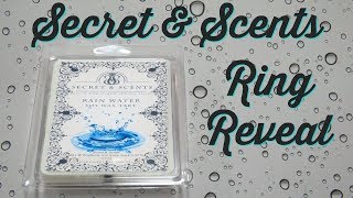 Secret & Scents Ring Reveal - Rain Water Wax Tart!