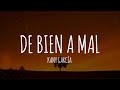 Kany García - De Bien a Mal (Letra/Lyrics)