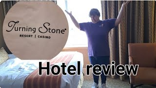 Turning Stone Resorts Hotel review