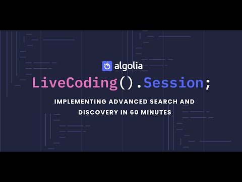 Live Coding Session - Implementing advanced search and discovery in 60 minutes