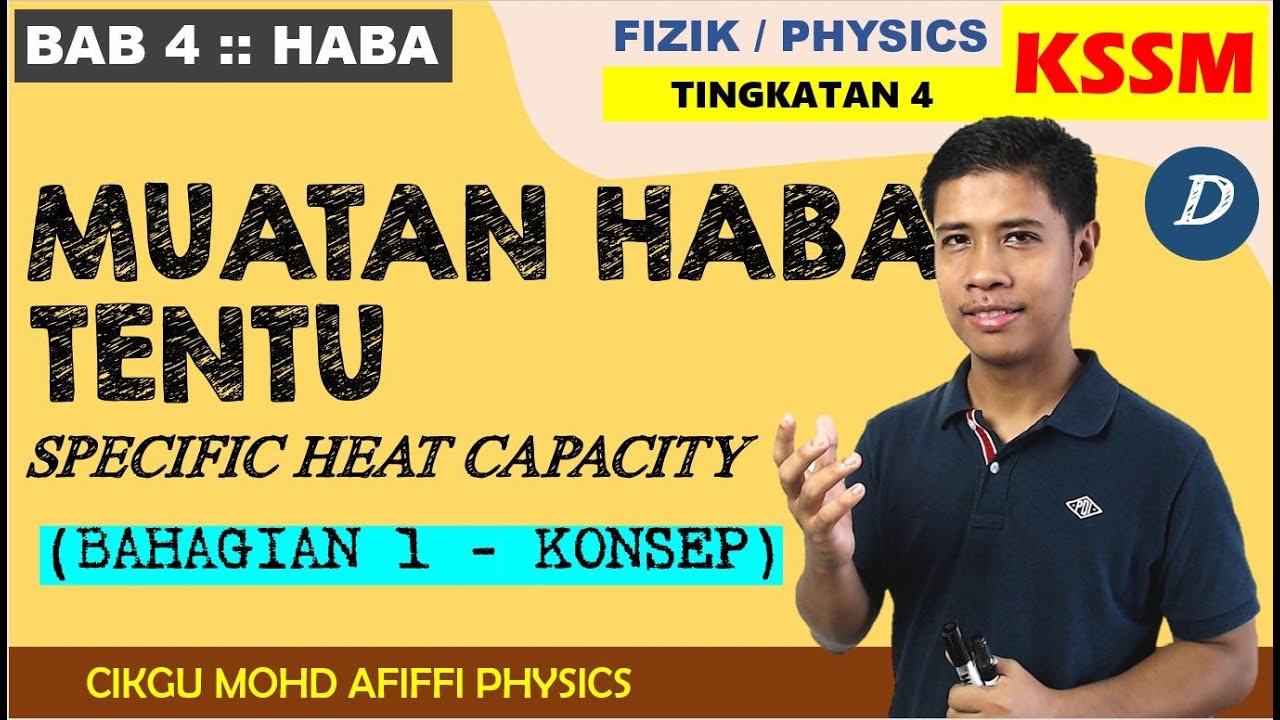 Specific Heat Capacity (Calculation) // Pengiraan Muatan 