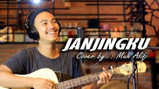 Video thumbnail of "Ridwan Sau - Janjingku (Cover By. Muhammad Alifi)"