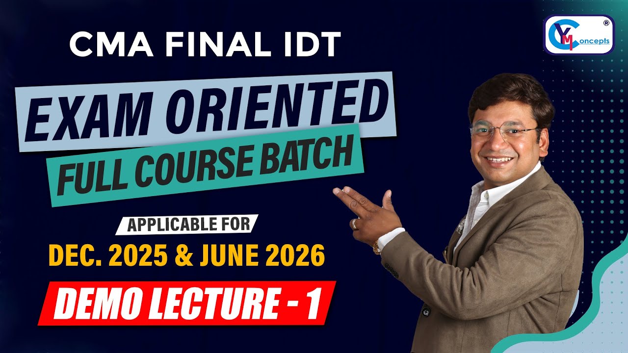 CMA Final Exam Oriented Full Course Batch | Demo 1 | By CA Yashvant ...