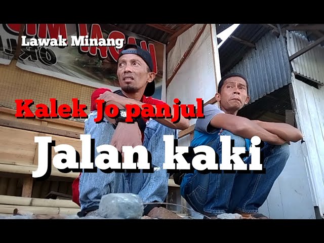 Panjul Jo Kalek Jalan Kaki class=
