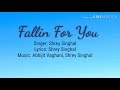 Shrey Singhal - Fallin for you Lyrics| Latest songs 2019 Mp3 Song