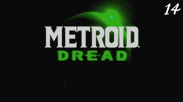 Metroid Dread Full Playthrough - No Commentary Part 14