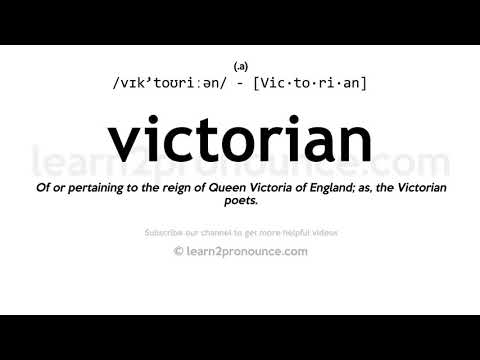 ভিক্টরিআর উচ্চারণ | Victorian সংজ্ঞা
