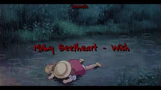 moby beefheart - wish