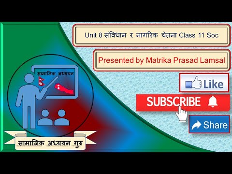 Class 11 Soc Unit 8  संविधान र नागरिक चेतना by Matrika Psd Lamsal