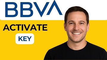 How to Activate BBVA Key in the App (2025 Step-by-Step Guide)