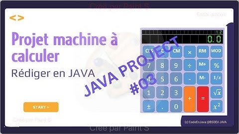 Tutoriel complet :Machine à calculer vidéo #03 (Comment créer une calculatrice avec java)