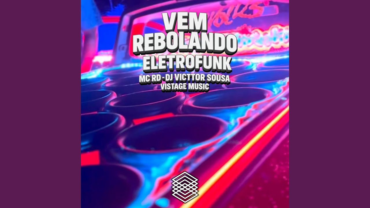 Watch Vem Rebolando - Eletrofunk on YouTube Watch Vem Rebolando - Eletrofunk on YouTube