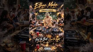 Ethan Maka Ft Private School Pianoterm 1 Mix