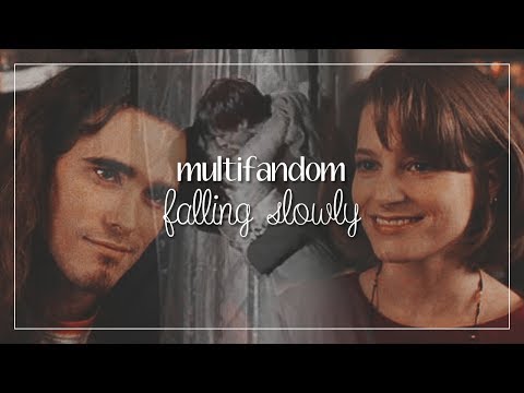 Multifandom | Falling Slowly (+100 subscribers)