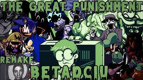 "BETADCIU REMAKE"|THE GREAT PUNISHMENT But Every Turn a Different Character Is Used(+FLM)