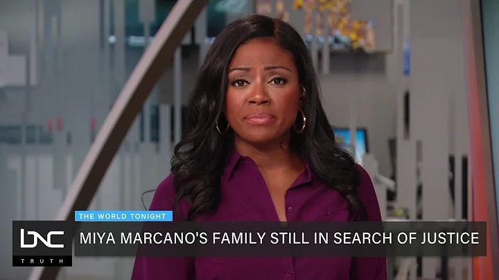 Miya Marcanos Family Searching for Justice in Her ...