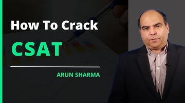 How To Crack CSAT | UPSC CSAT | CSAT Preparation Strategy By Arun Sharma