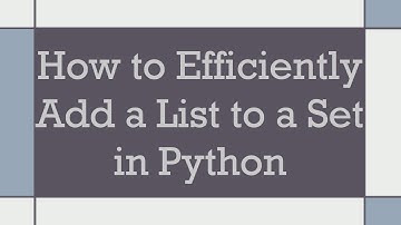 How to Efficiently Add a List to a Set in Python