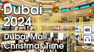 Dubai 🇦🇪 Christmas in Dubai Mall 🎄[ 4K ] Walking Tour