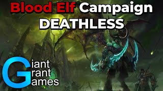 Can you Beat The Warcraft 3: Blood Elf Campaign Without Losing a Unit? by GiantGrantGames 585,701 views 2 years ago 22 minutes