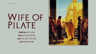 Wife of Pilate