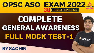 Complete General Awareness | Full Mock Test-1 | OPSC ASO Exam 2022 || Adda247 Odia