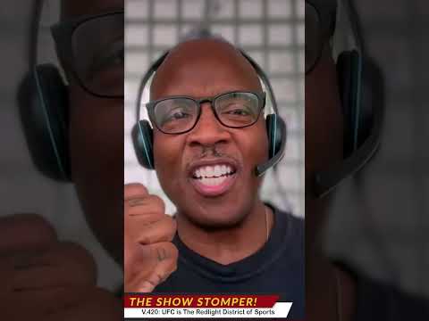 UFC Stewardship / No Fight Politics / UFC: Red-Light District of Sports | Show Stomper V420: 3 Reels