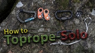 Toprope Solo - Ropesolo Climbing