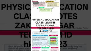PHYSICAL EDUCATION CLASS 12 NOTES ZAKI SUADGAR TELEGRAM ID hkdoom123