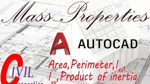 AutoCAD -Mass properties
