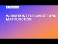 Workfront Fusion Training | Get And Map Function