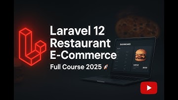 Laravel 12 Restaurant E-Commerce Website 2025 | Full Course | Admin Setup [S10]