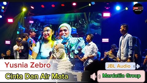 Cinta Dan Air Mata - Voc.Yusnia Zebro || Mardatila Group 