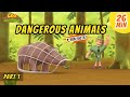 Dangerous Animals (Part 1/3) - Animals Stories for Kids | Educational | Leo the Wildlife Ranger