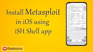 How to Install Metasploit in iPhone using iSH Shell app? Geek Savvy