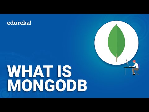 What is MongoDB | MongoDB Tutorial For Beginners | Learn MongoDB | Edureka