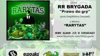 10.Rr Brygada-Prawo Do Gry Prod.gregmiliony Decybeli