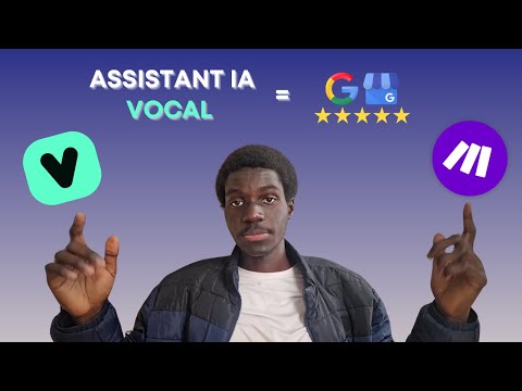 Créer un Assistant IA Vocal Qui Booste les Avis Google (Tutoriel Vapi x Make)