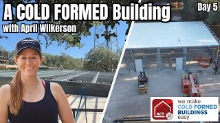 Day 5 - April Wilkerson Builds with COLD FORMED