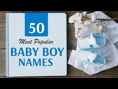50-most-popular-baby-boy-names
