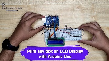 How to print any text on LCD Display with Arduino | Basic Robotics Project | Robotry Bangladesh