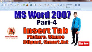 MS WORD 2007 Part-4 insert tab picture, shapes, clip art, Smart Art