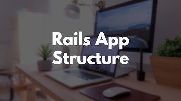 Build a Blog with Rails Part 2: Rails Application Structure Explained