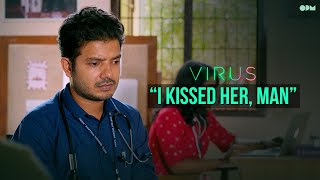 I kissed her, man | Virus Movie Scene | Aashiq Abu | OPM Records