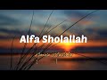 Alfa Sholallah-Nazwa Maulidia (lirik)