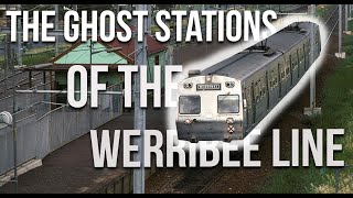 The GHOST Stations Of The Werribee Line!