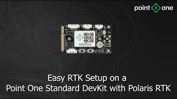 Easy RTK setup for a Standard DevKit with Polaris RTK