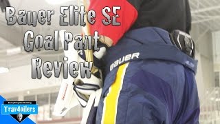 Bauer Elite SE Goal Pant Review [HD]